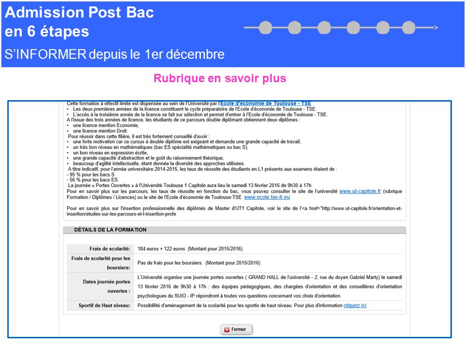Admission Post Bac en 6 étapes S’INFORMER depuis le 1er décembre Rubrique en savoir plus