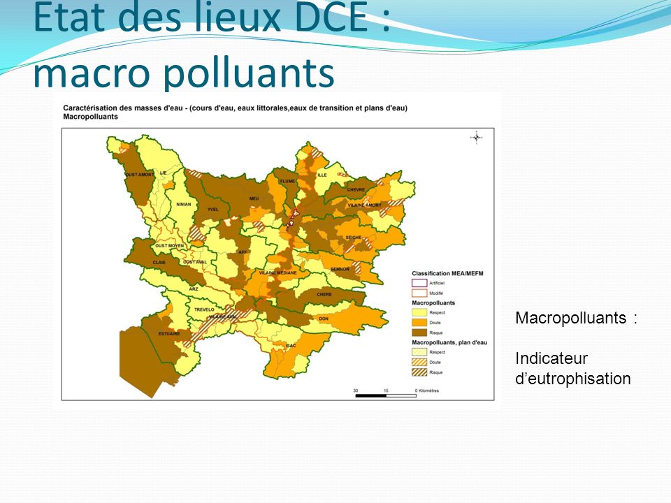 Etat des lieux DCE : macro polluants Macropolluants : Indicateur d’eutrophisation