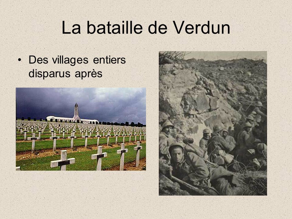 La bataille de Verdun Des villages entiers disparus après