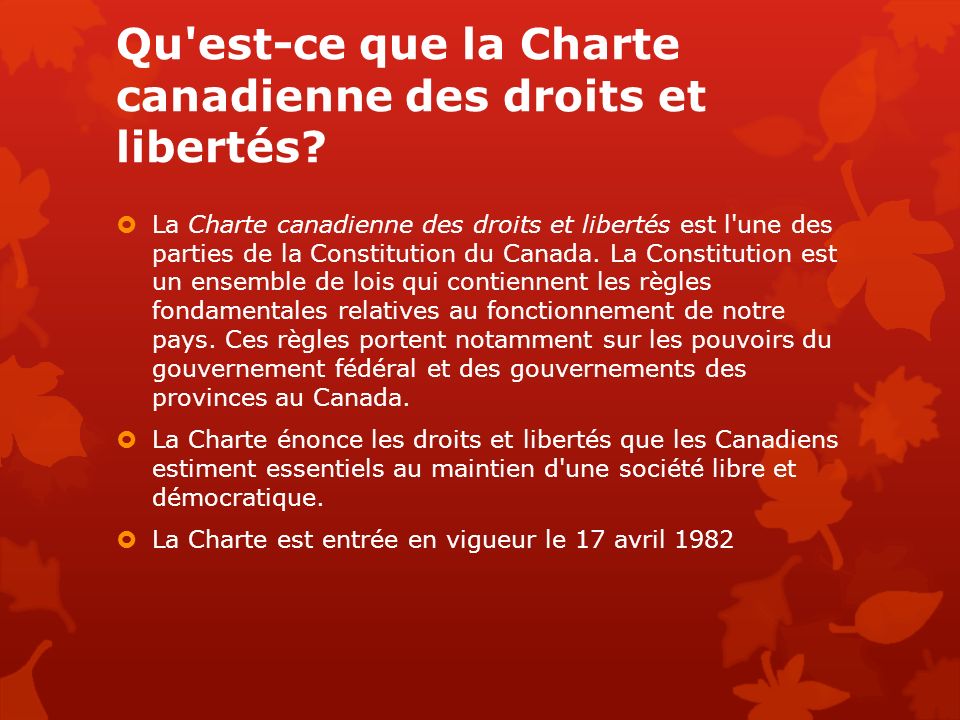 Qu est-ce que la Charte canadienne des droits et libertés.