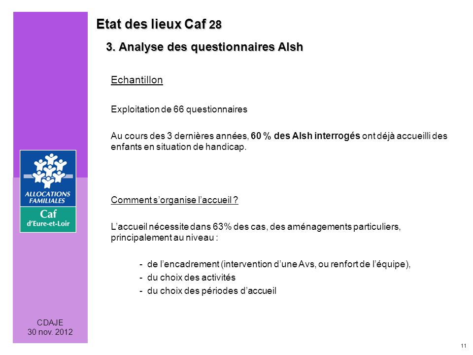 11 CDAJE 30 nov Etat des lieux Caf Analyse des questionnaires Alsh 3.