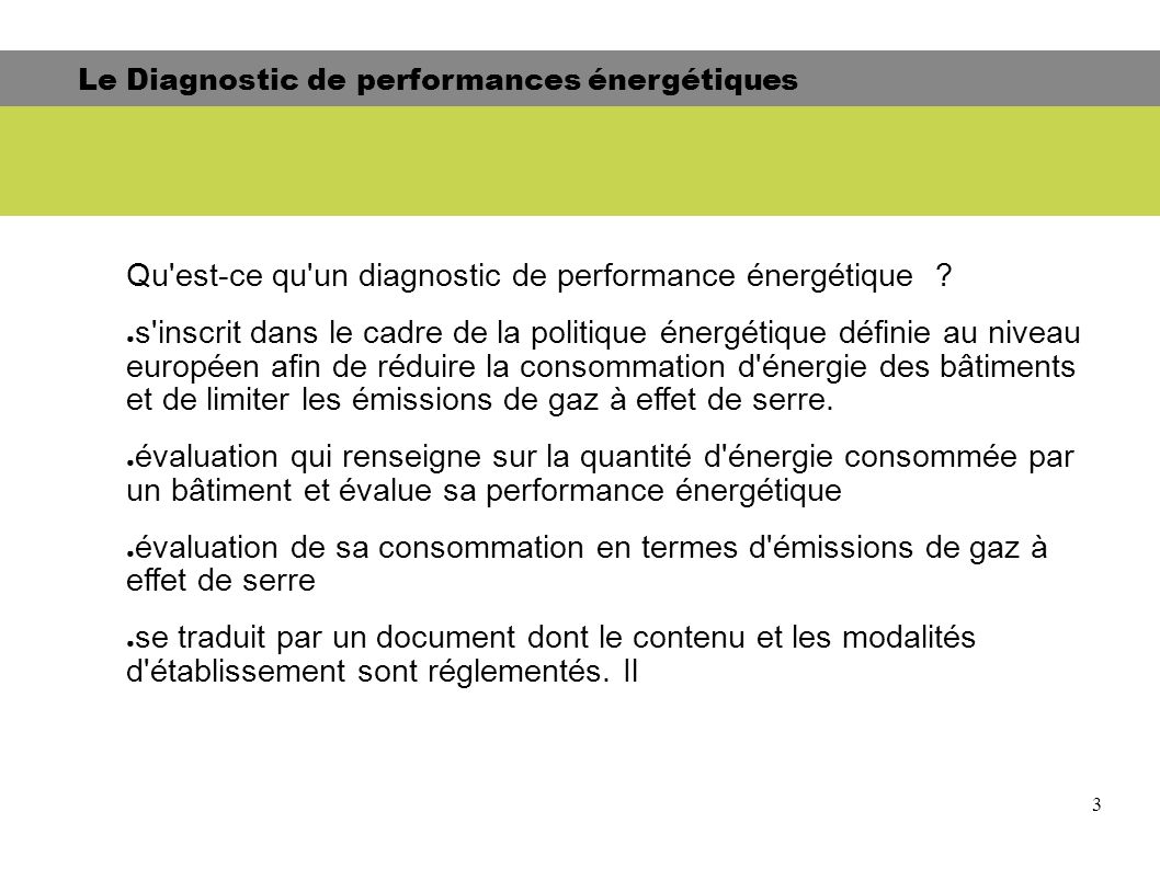 3 Qu est-ce qu un diagnostic de performance énergétique .