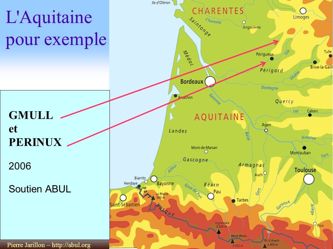 Pierre Jarillon –   L Aquitaine pour exemple GMULL et PERINUX 2006 Soutien ABUL
