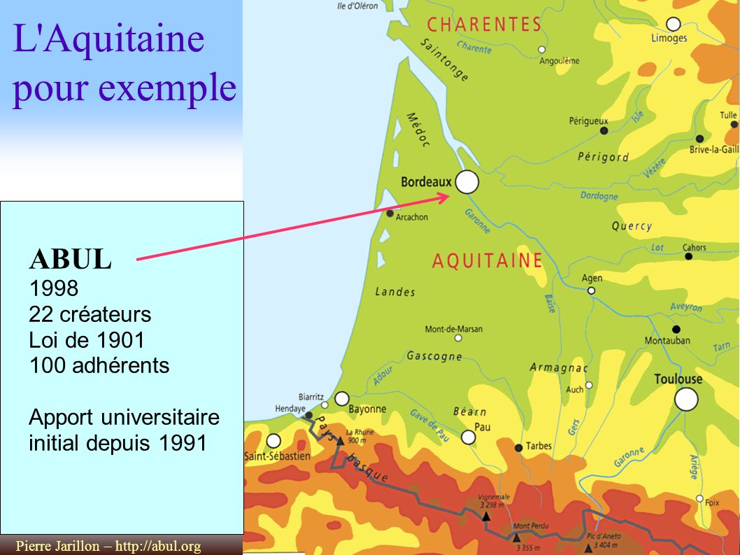 Pierre Jarillon –   L Aquitaine pour exemple ABUL créateurs Loi de adhérents Apport universitaire initial depuis 1991