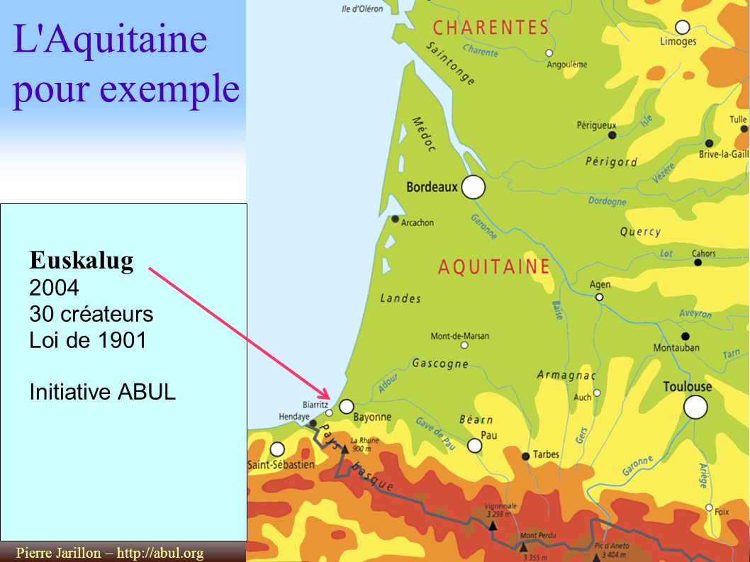 Pierre Jarillon –   L Aquitaine pour exemple Euskalug créateurs Loi de 1901 Initiative ABUL