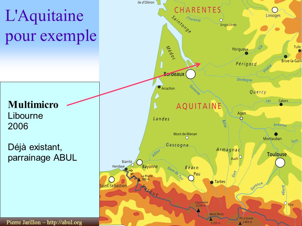 Pierre Jarillon –   L Aquitaine pour exemple Multimicro Libourne 2006 Déjà existant, parrainage ABUL
