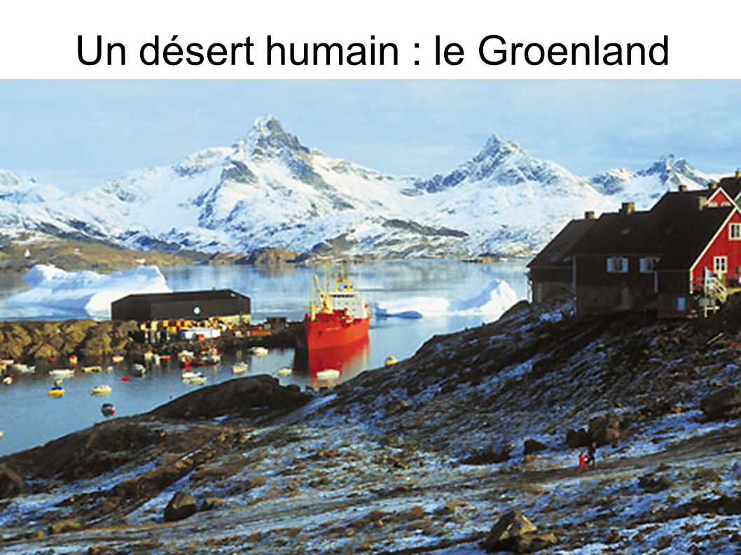 Un désert humain : le Groenland