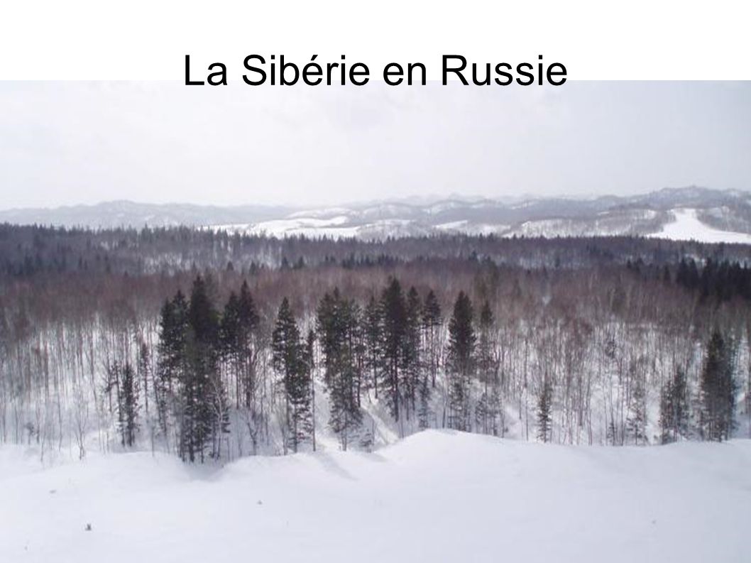La Sibérie en Russie