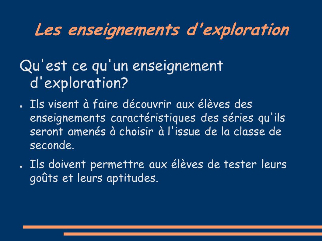Les enseignements d exploration Qu est ce qu un enseignement d exploration.