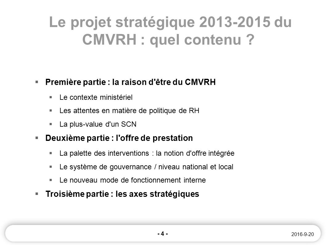 /09/2016 Le projet stratégique du CMVRH : quel contenu .