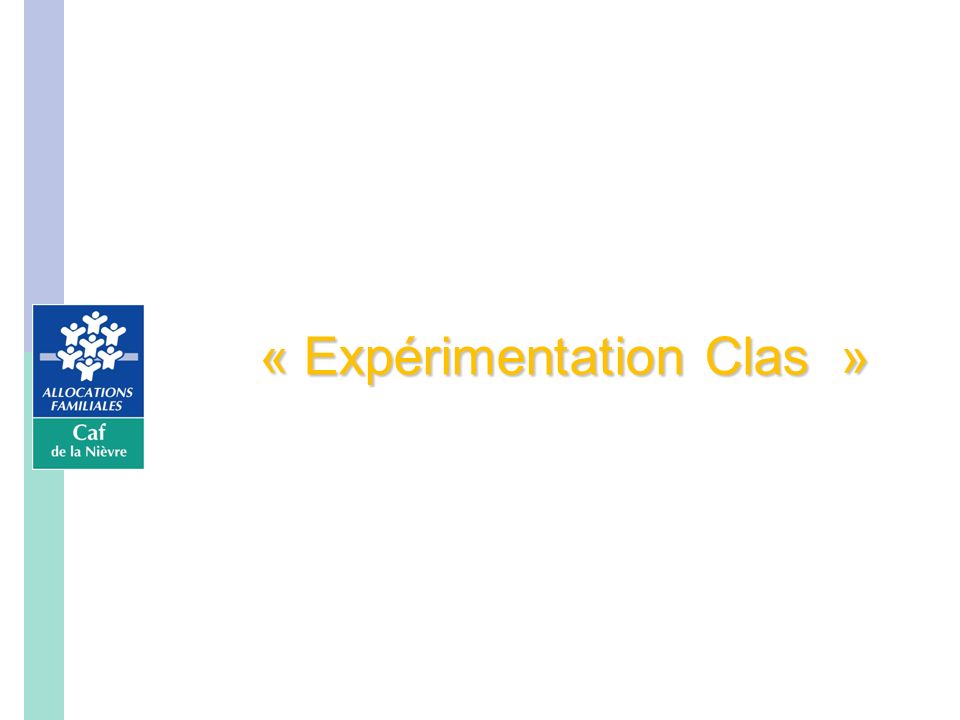 « Expérimentation Clas »