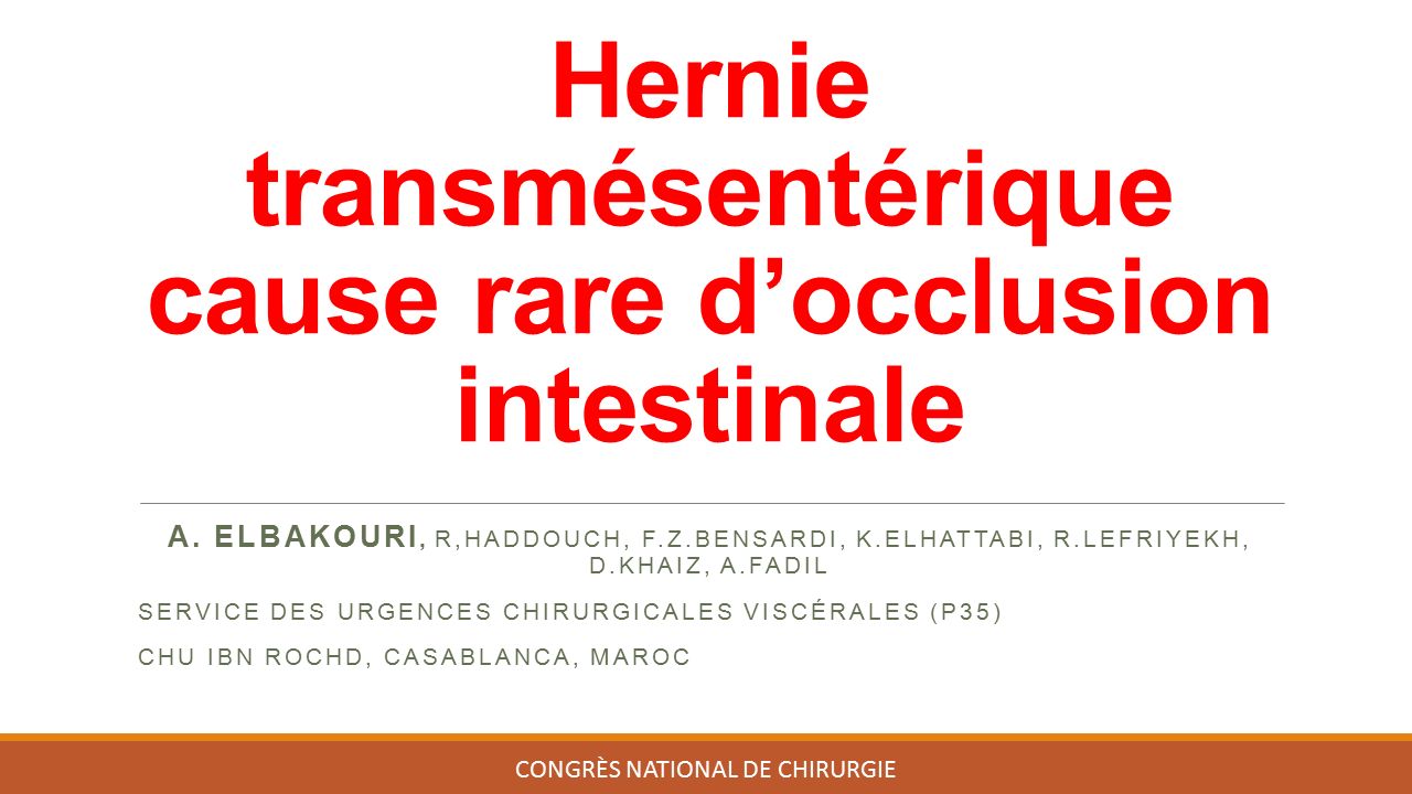 Hernie transmésentérique cause rare d’occlusion intestinale A.