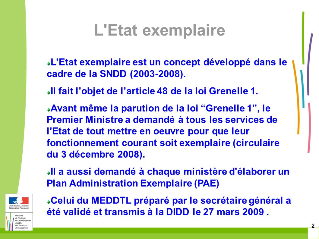 2 L Etat exemplaire L’Etat exemplaire est un concept développé dans le cadre de la SNDD ( ).