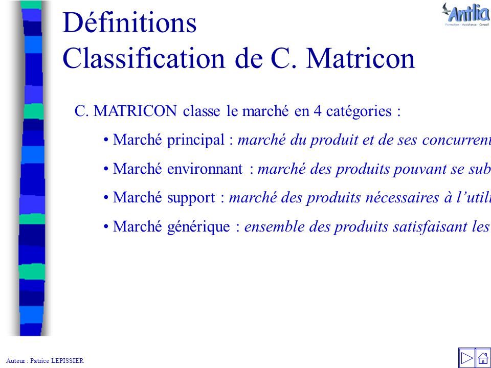 Auteur : Patrice LEPISSIER Définitions Classification de C.