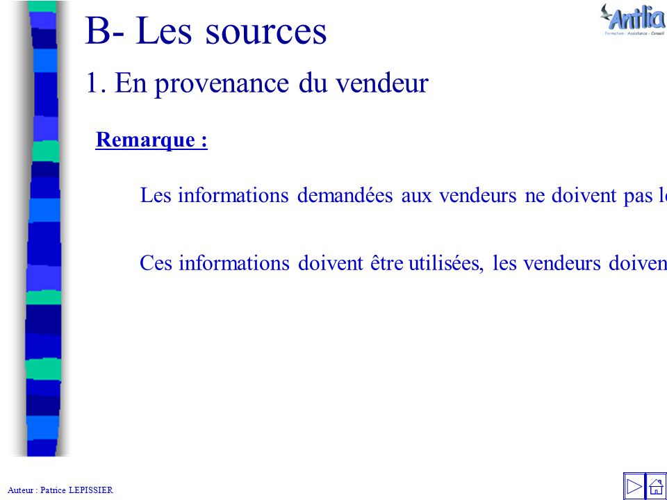 Auteur : Patrice LEPISSIER B- Les sources 1.
