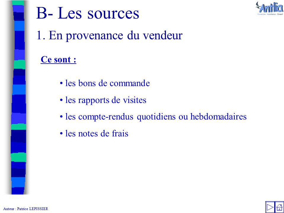 Auteur : Patrice LEPISSIER B- Les sources 1.