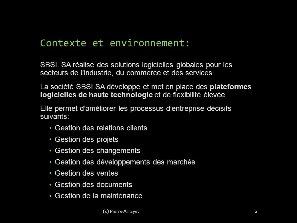 Contexte et environnement: SBSI.