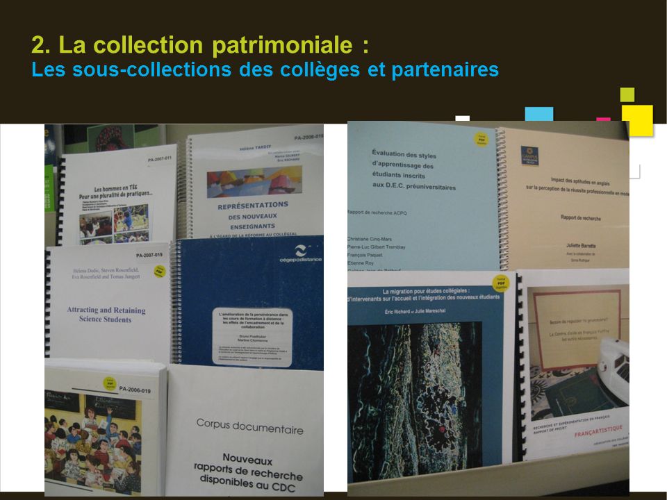 2. La collection patrimoniale : Les sous-collections des collèges et partenaires