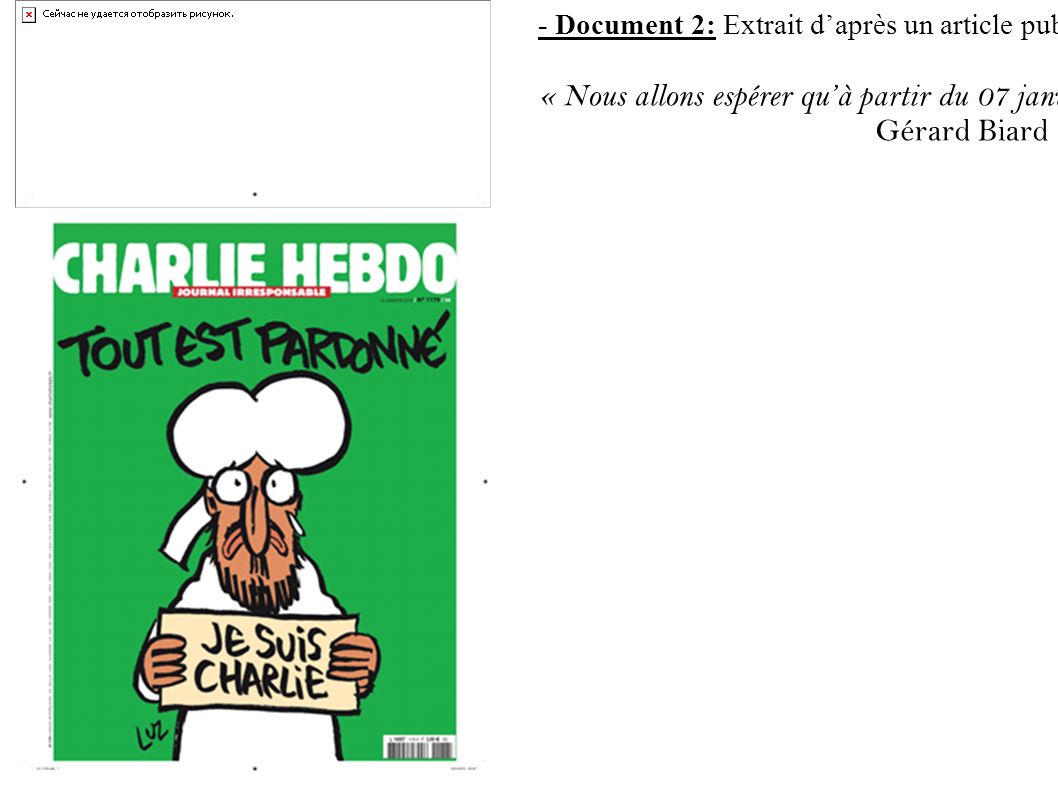 - Document 2: Extrait d’après un article publié dans le numéro 1178 de Charlie Hebdo, le 14 janvier 2015.