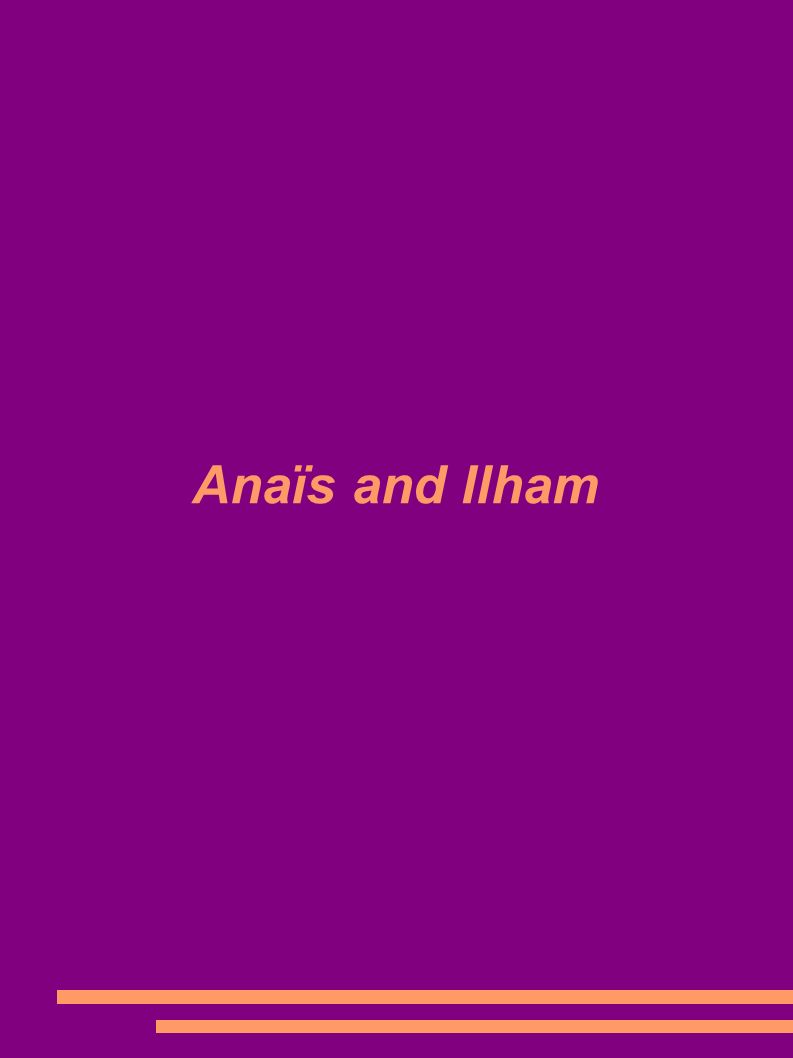Anaïs and Ilham