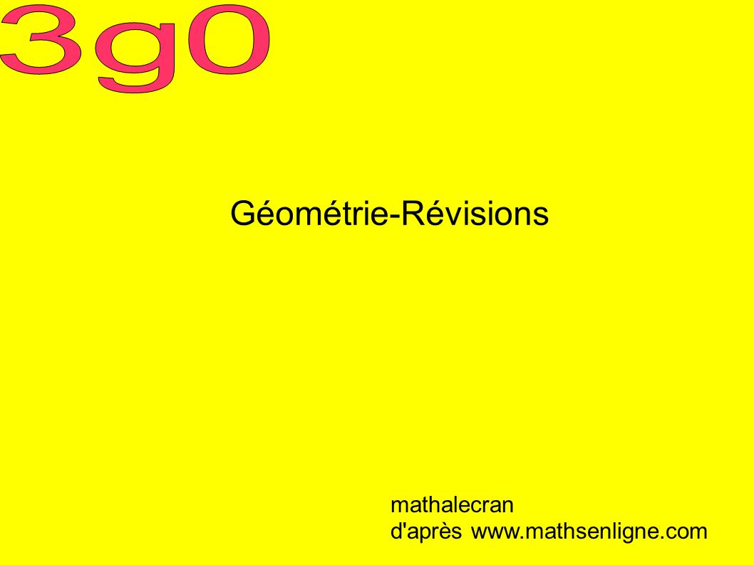 Géométrie-Révisions mathalecran d après