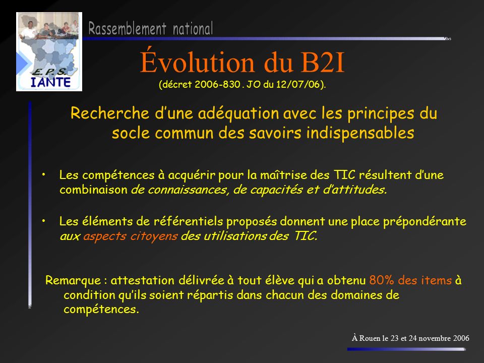 Évolution du B2I (décret JO du 12/07/06).