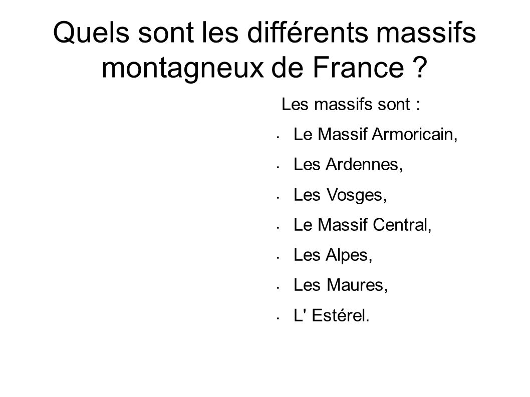 Quels sont les différents massifs montagneux de France .