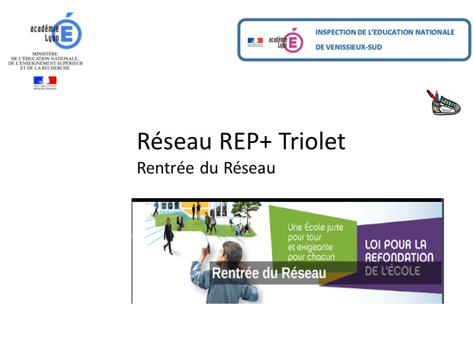 Réseau REP+ Triolet Rentrée du Réseau