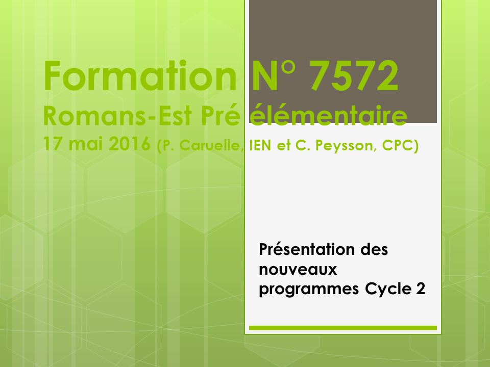 Formation N° 7572 Romans-Est Pré élémentaire 17 mai 2016 (P.