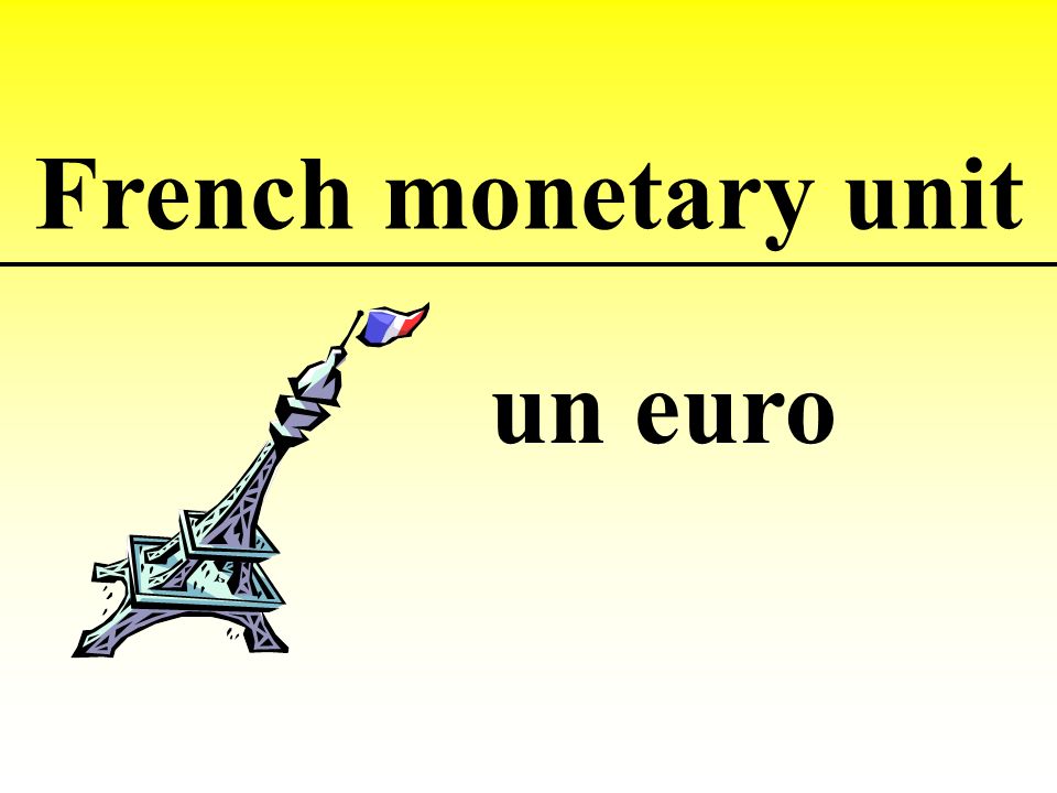 French monetary unit un euro