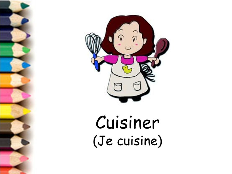 LES ACTIVITES DE LA JOURNÉE Cuisiner (Je cuisine)