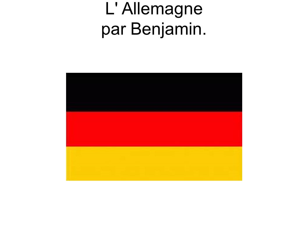 L Allemagne par Benjamin.