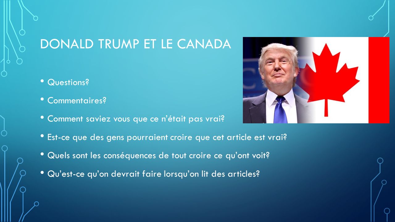 DONALD TRUMP ET LE CANADA Questions. Commentaires.