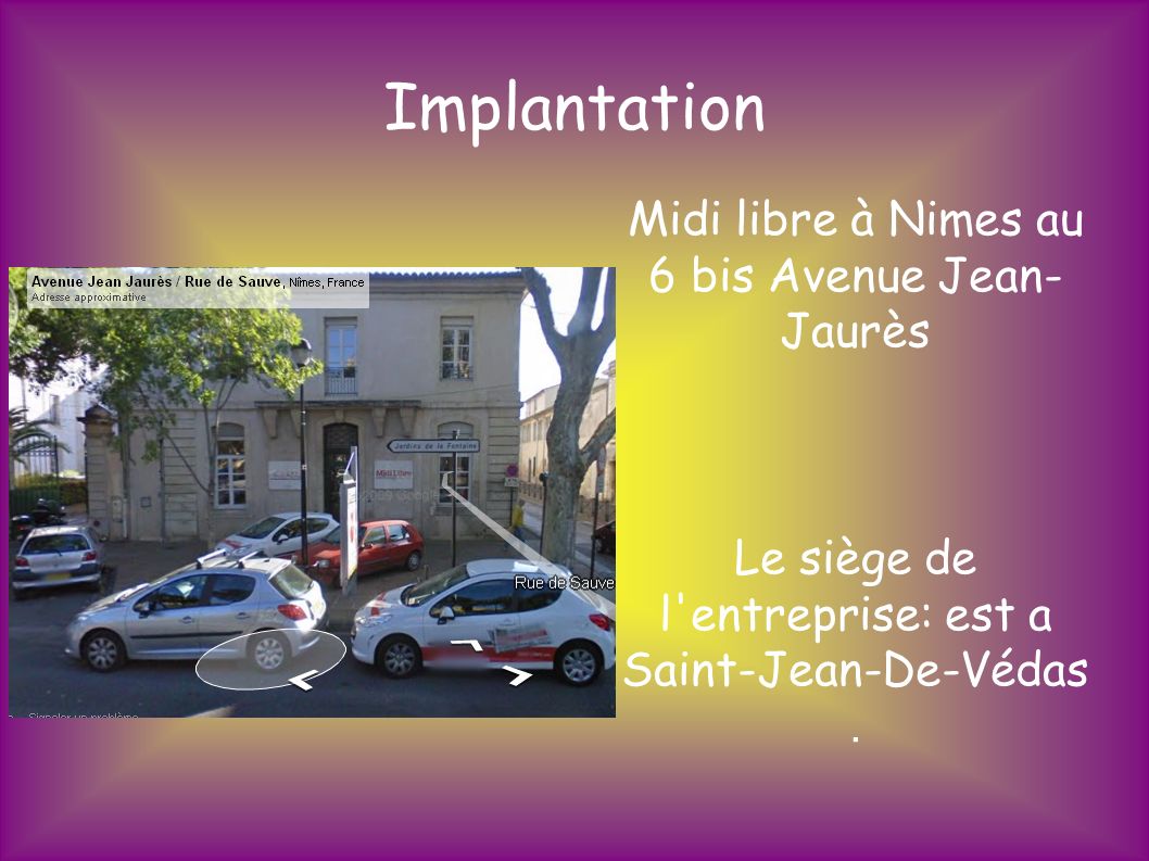 Implantation Midi libre à Nimes au 6 bis Avenue Jean- Jaurès Le siège de l entreprise: est a Saint-Jean-De-Védas.
