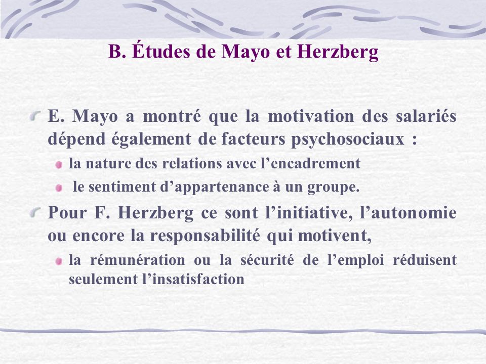 B. Études de Mayo et Herzberg E.