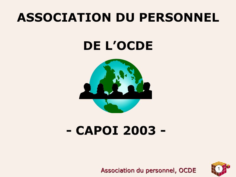 1 Association du personnel, OCDE ASSOCIATION DU PERSONNEL DE L’OCDE - CAPOI