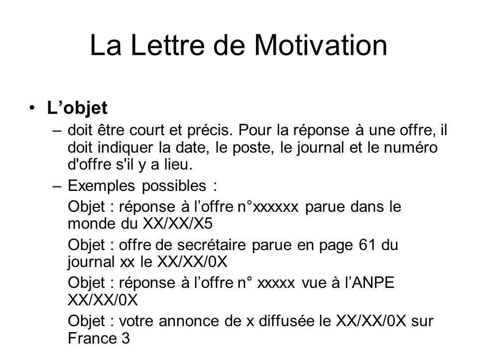 La Lettre de Motivation Lobjet â€“doit Ãªtre court et prÃ©cis. Pour la ...