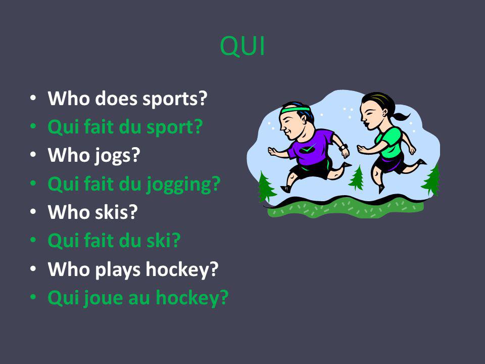 QUI Who does sports. Qui fait du sport. Who jogs.