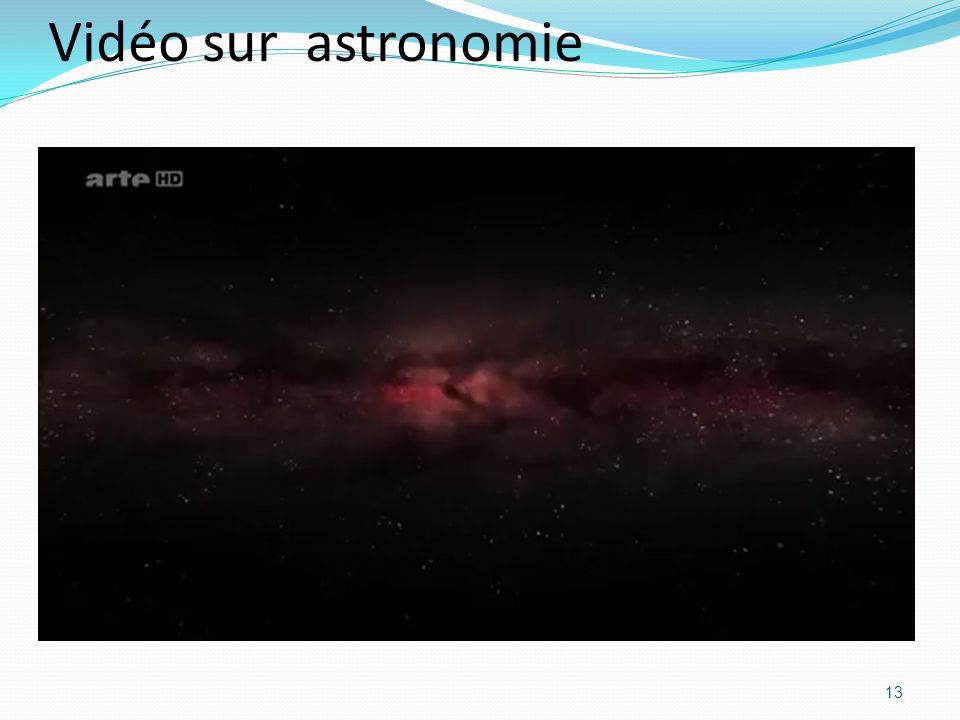 Vidéo sur astronomie 13