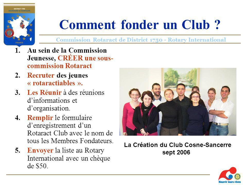 Commission Rotaract de District Rotary International Comment fonder un Club .