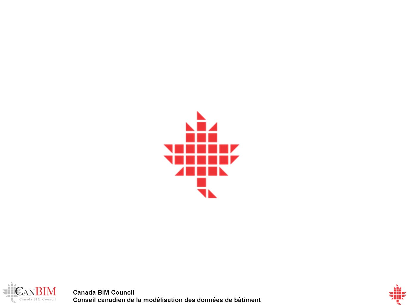 Canada BIM Council Conseil canadien de la modélisation des données de bâtiment