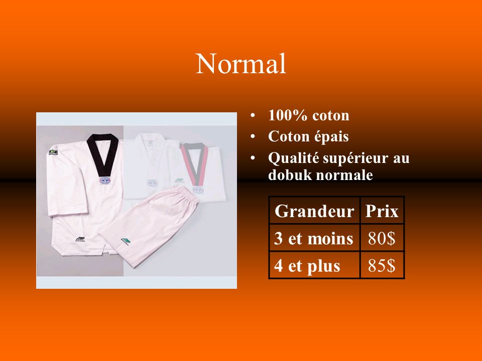 Normal 100% coton Coton épais Qualité supérieur au dobuk normale GrandeurPrix 3 et moins80$ 4 et plus85$