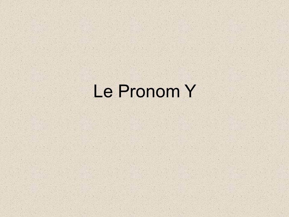 Le Pronom Y