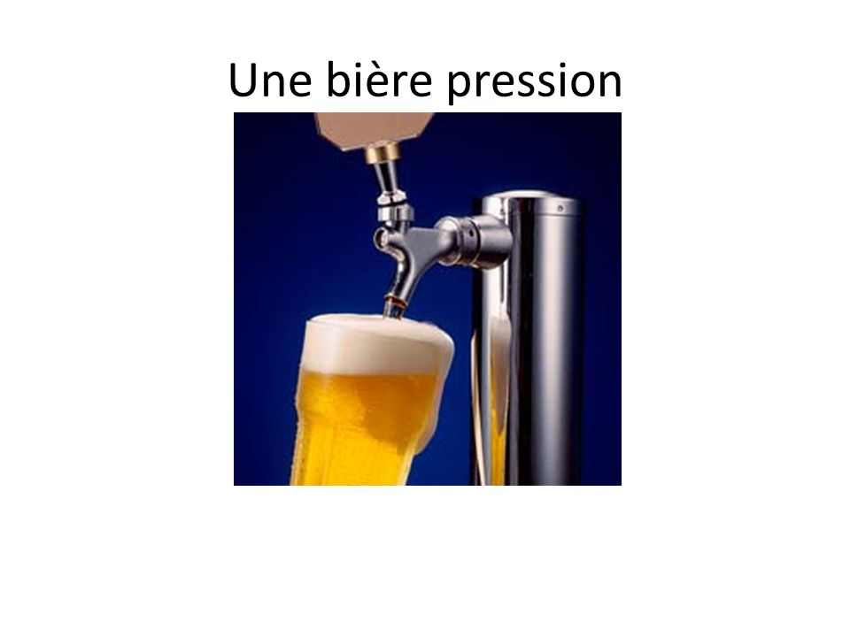 Une bière pression