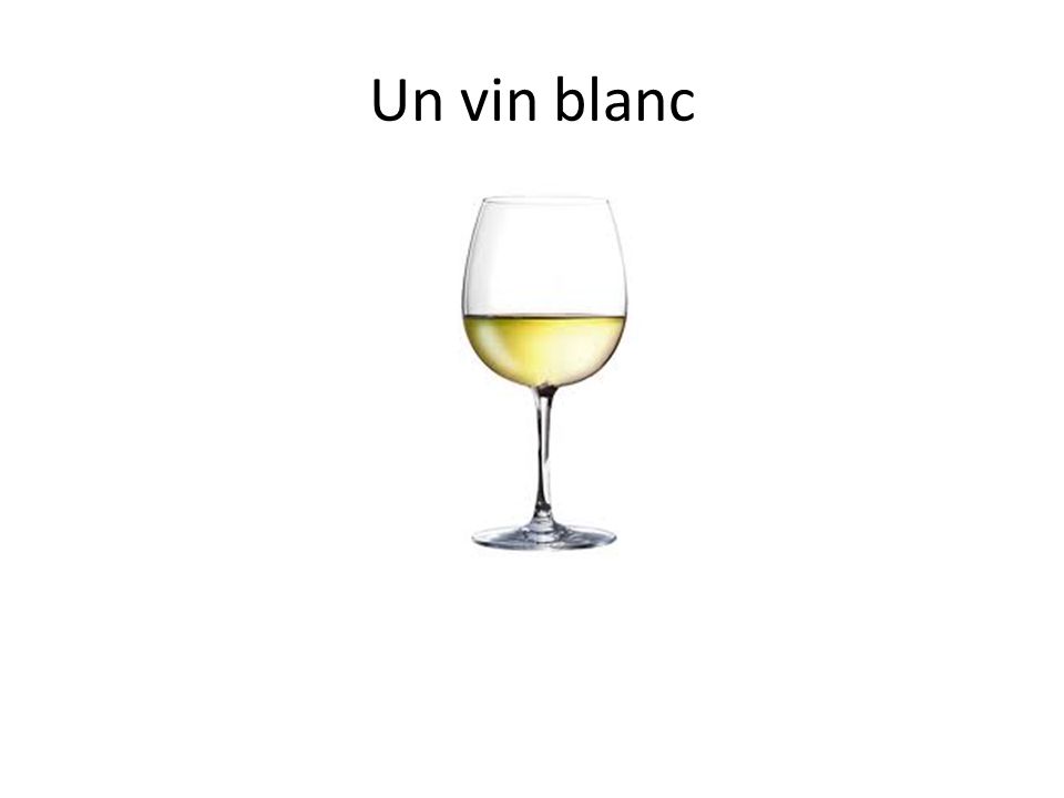 Un vin blanc