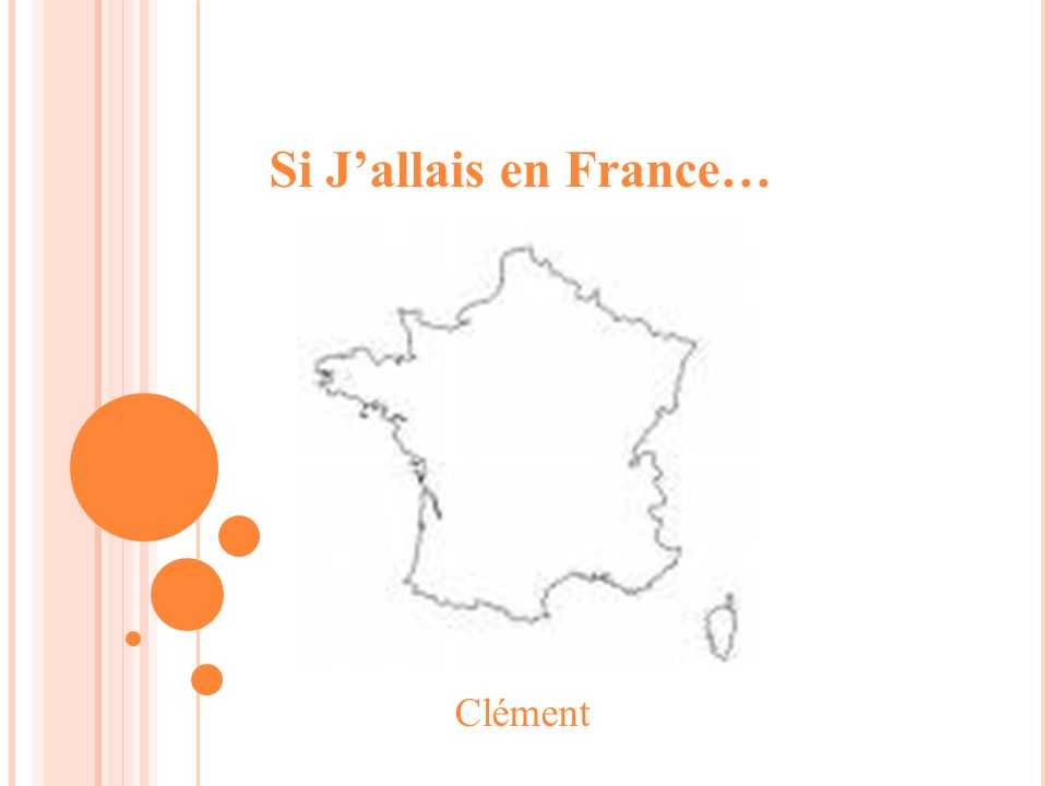 Si Jallais en France… Clément