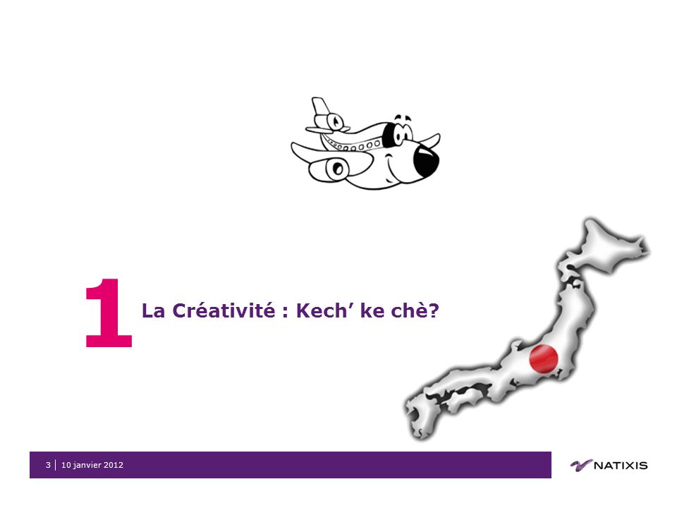 10 janvier La Créativité : Kech ke chè