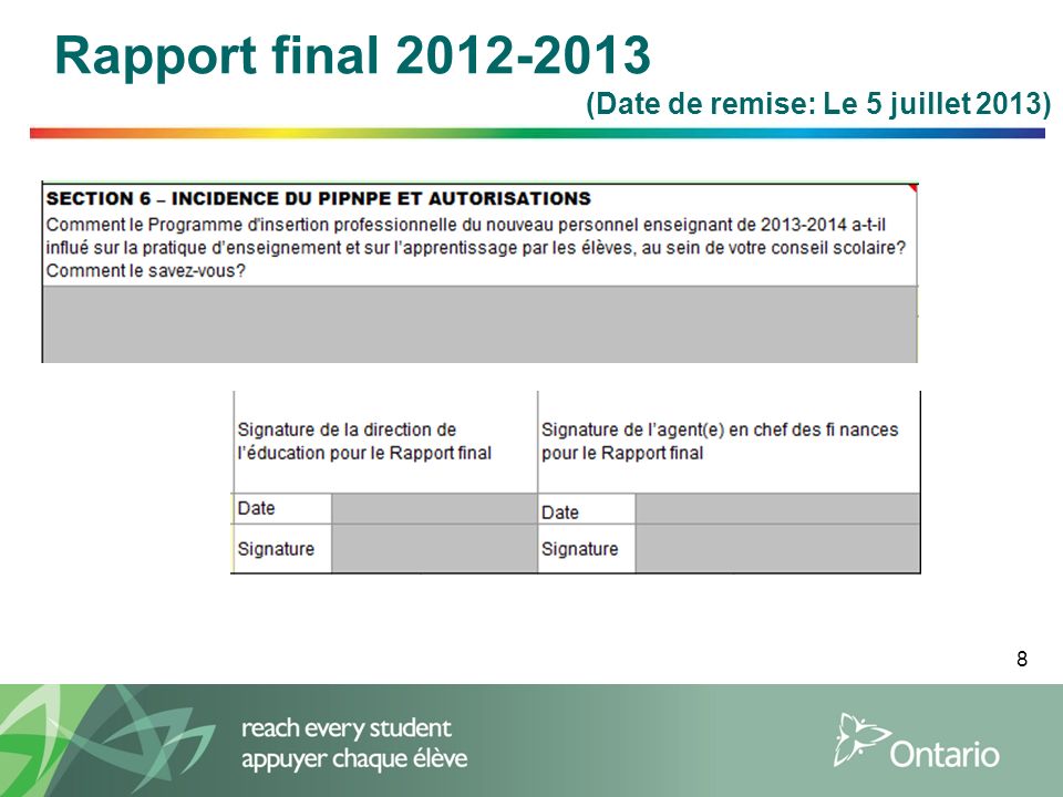 8 Rapport final (Date de remise: Le 5 juillet 2013)