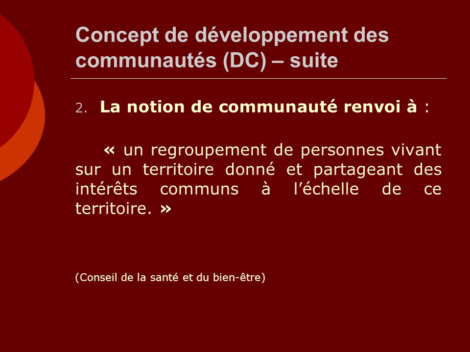 Concept de développement des communautés (DC) – suite 2.