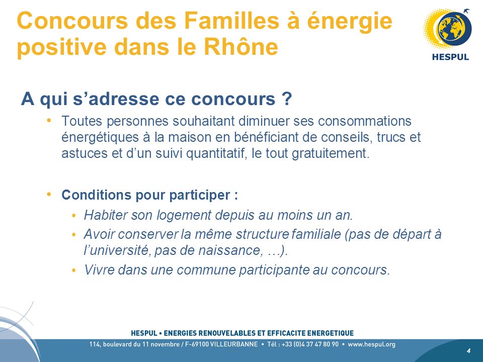 4 4 Concours des Familles à énergie positive dans le Rhône A qui sadresse ce concours .